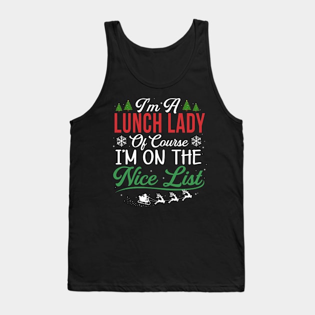 Im Lunch Lady Christmas Tank Top by methetca